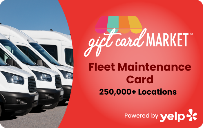 Gift Card Market Fleet Maintenance Card